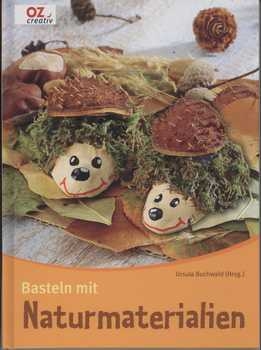 Basteln mit Naturmaterialien