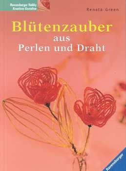 Blütenzauber aus Perlen und Draht