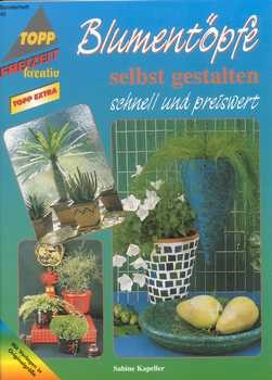 Blumentöpfe selbst gestalten