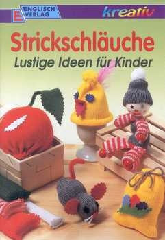 Strickschläuche - Lustige Ideen für Kinder