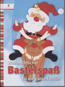 Weihnachtlicher Bastelspass für die ganze Familie