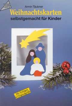 Weihnachtskarten selbstgemacht für Kinder