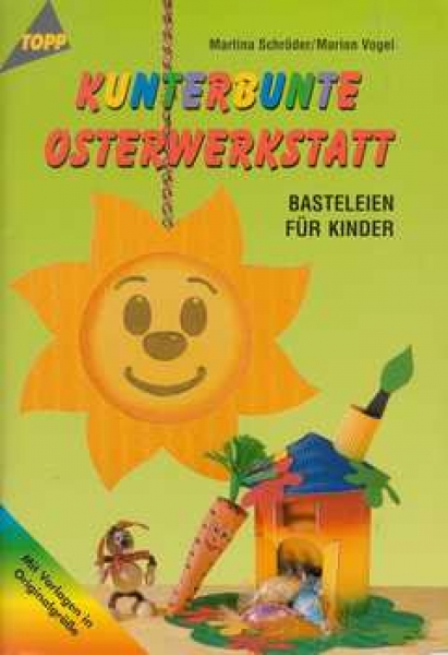 Kunterbunte Osterwerkstatt