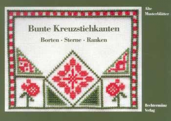 Bunte Kreuzstichkanten - Borten, Sterne, Ranken