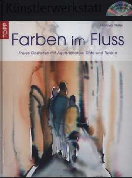 Künstlerwerkstatt: Farben im Fluss