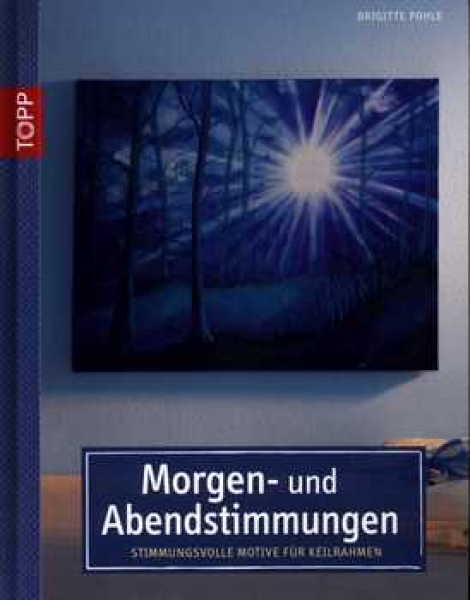 Morgen- und Abendstimmungen