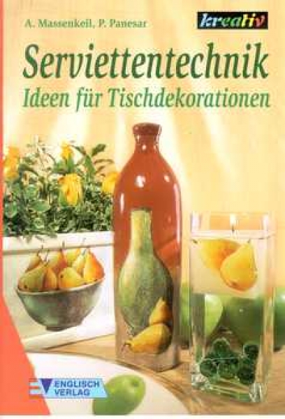 Serviettentechnik - Ideen für Tischdekorationen