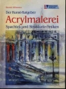 Der Kunst-Ratgeber – Acrylmalerei