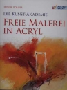 Die Kunst-Akademie – Freie Malerei in Acryl