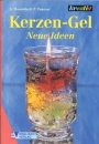 Kerzen- Gel  Neue Ideen