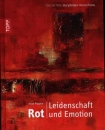 Rot – Leidenschaft und Emotion