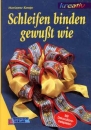 Schleifen binden gewusst wie