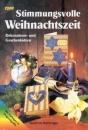 Stimmungsvolle Weihnachtszeit